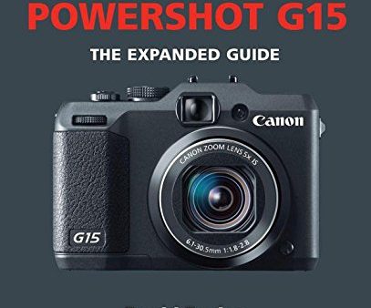 Canon Powershot G15 (Expanded Guides) For Discount