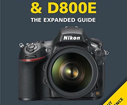 Nikon D800 & D800E Expanded Guides - Paperback Supply