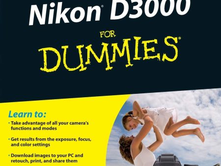 Nikon D3000 For Dummies Paperback Supply