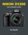 Nikon D5300 (Expanded Guides) Online now