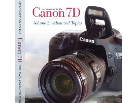 Blue Crane Digital DVD Introduction to Canon 7D Volume-2 Advanced Topics Fashion