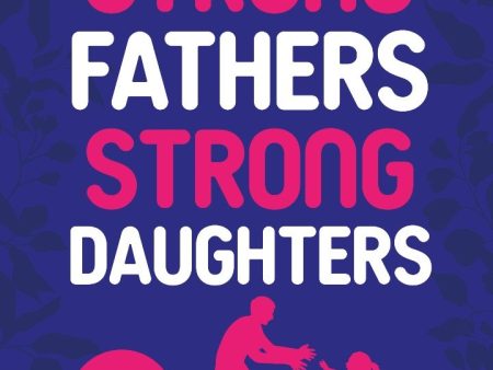 Strong Father Strong Daughter on Sale